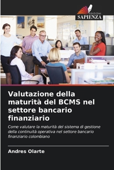 Paperback Valutazione della maturità del BCMS nel settore bancario finanziario [Italian] Book