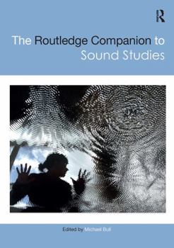 Hardcover The Routledge Companion to Sound Studies Book