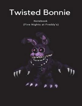 Paperback Twisted Bonnie Notebook (Five Nights at Freddy's) Book