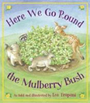 Hardcover Here We Go 'round the Mulberry Bush Book