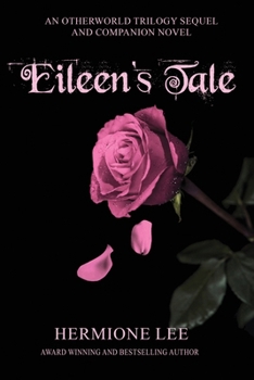 Paperback Eileen's Tale: An Otherworld Trilogy Companion Novel and Sequel Book