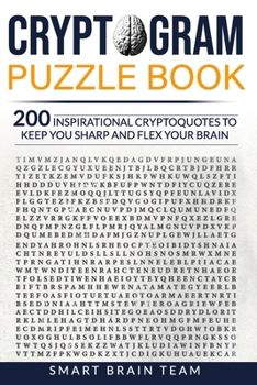 Paperback Cryptogram Puzzle Book: 200 Inspirational Cryptoquotes to Keep You Sharp and Flex your Brain Book