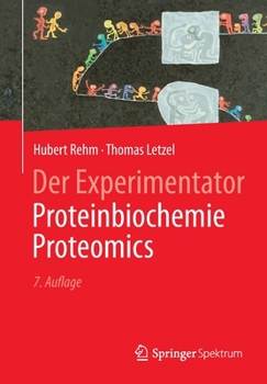 Paperback Der Experimentator: Proteinbiochemie/Proteomics [German] Book