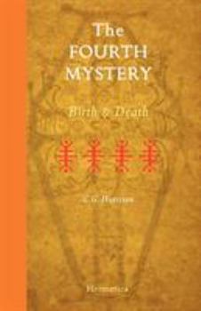 Paperback The Fourth Mystery: Birth and Death Book