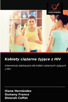 Paperback Kobiety ciężarne żyjące z HIV [Polish] Book