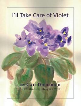 Hardcover I'll Take Care of Violet Book