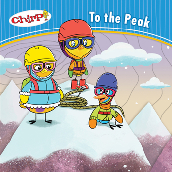 Paperback Chirp: To the Peak Book