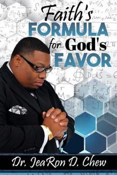 Paperback Faith's Formula For God's Favor Book