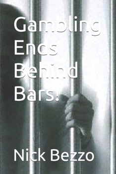 Paperback Gambling Ends Behind Bars! Book