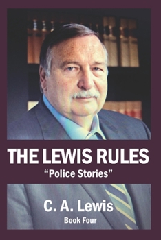 Paperback The Lewis Rules Number 4: Police Stories. Book