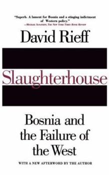 Paperback Slaughterhouse: Bosnia and the Failure of the West Book