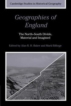 Paperback Geographies of England: The North-South Divide, Material and Imagined Book