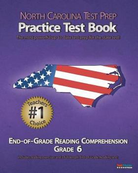 Paperback North Carolina Test Prep Practice Test Book End-of-grade Reading Comprehension Grade 6: Aligned to the 2011-2012 Eog Reading Comprehension Test Book