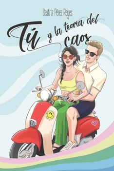 Paperback Tú y la teoría del caos [Spanish] Book