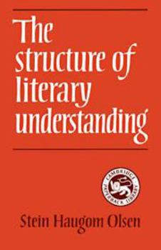 Hardcover The Structure of Literary Understanding Book