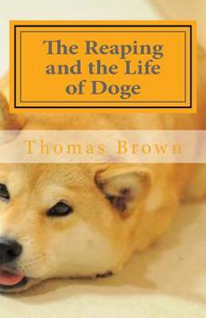 Paperback The reaping and the life of doge: First book in the doge series Book