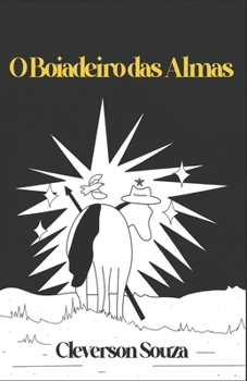 Paperback O Boiadeiro das Almas [Portuguese] Book