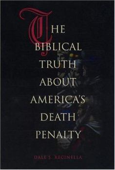 Paperback The Biblical Truth about America's Death Penalty Book
