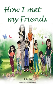 Paperback How I Met My Friends Book