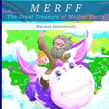 Paperback Merff: The Great Treasure of Mother Earth Book