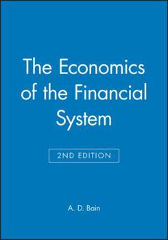 Paperback The Economics of the Financial System Book
