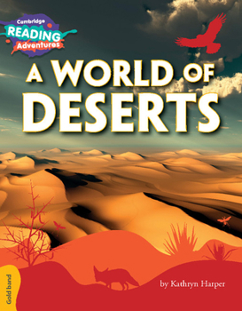 Paperback Cambridge Reading Adventures a World of Deserts Gold Band Book