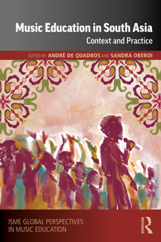 Hardcover Music Education in South Asia: Context and Practice Book