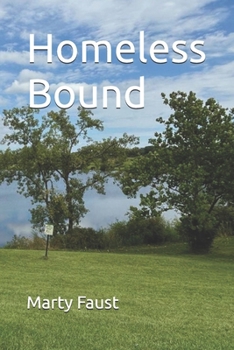 Paperback Homeless Bound Book