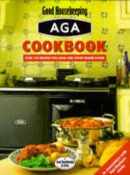 Hardcover Aga Cookbook (Good Housekeeping Cookery Club) Book