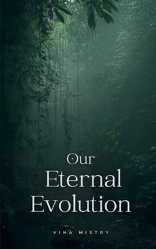 Paperback Our Eternal Evolution Book