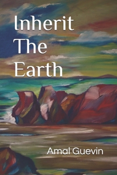 Paperback Inherit The Earth: Into The Mystic Book Two Book