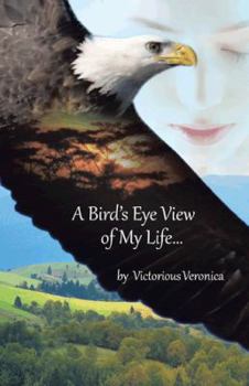 Paperback A Bird's Eye View of My Life Book