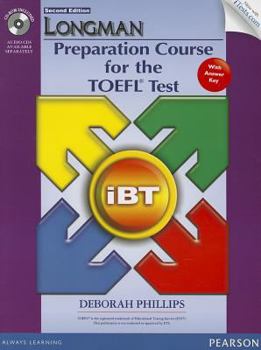 Paperback Longman Preparation Course for the TOEFL Ibt(r) Test (with CD-ROM, Answer Key, and Itest) Book