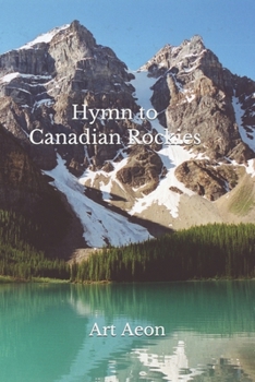 Paperback Hymn to Canadian Rockies Book