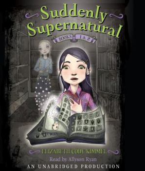 Audio CD Suddenly Supernatural Books 1 and 2: Book 1: School Spirit; Book 2: Scaredy Kat Book