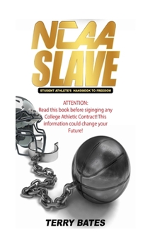 Paperback NCAA SLAVE (Economic Exploitation of College Athletes) Book