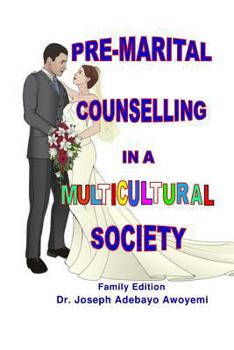 Paperback Pre-Marital Counselling in a Multicultural Society Book