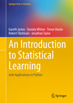 Hardcover An Introduction to Statistical Learning: With Applications in Python Book