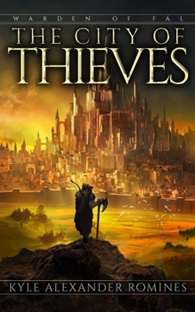 The City of Thieves (Warden of Fál) - Book #3 of the Warden of Fál