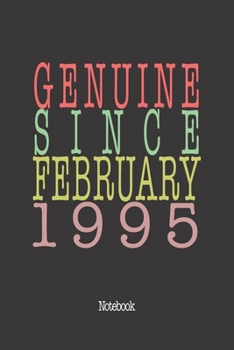Genuine Since February 1995: Notebook
