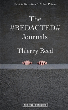 Paperback The #REDACTED# Journals - Thierry Reed Book