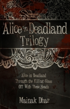 Paperback Alice in Deadland Trilogy Book