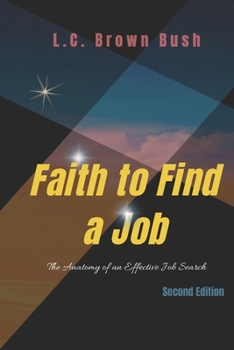 Faith to Find a Job: The Anatomy of an Effective Job Search