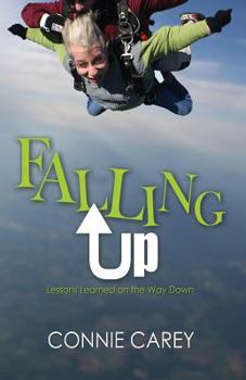 Paperback Falling Up: Lessons Learned on the Way Down Book