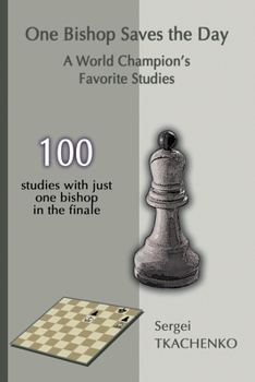 Paperback One Bishop Saves the Day: A World Champion's Favorite Studies Book