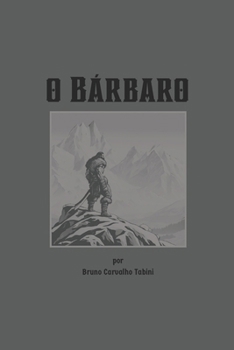 Paperback o Bárbaro [Portuguese] Book