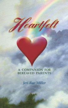 Paperback Heartfelt: A Companion for Bereaved Parents Book