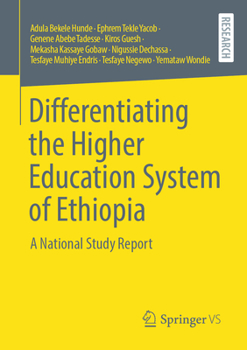 Paperback Differentiating the Higher Education System of Ethiopia: A National Study Report Book