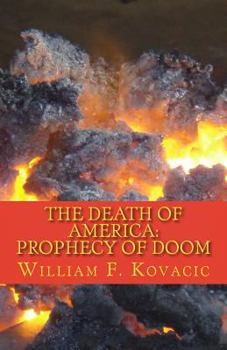 Paperback The Death of America: Prophecy of Doom Book