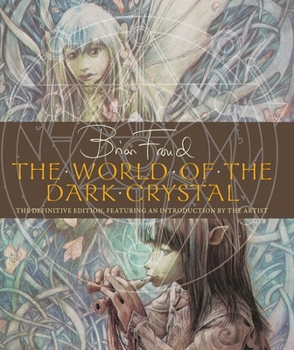 Hardcover The World of the Dark Crystal Book